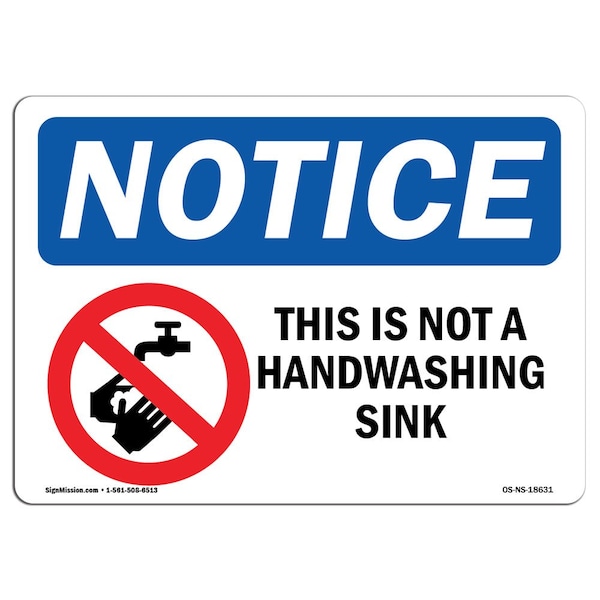 OSHA Sign, This Is Not Handwashing Sink W/, 5in X 3.5in Decal, 10PK, 3.5" W, 5" L, Landscape, PK10